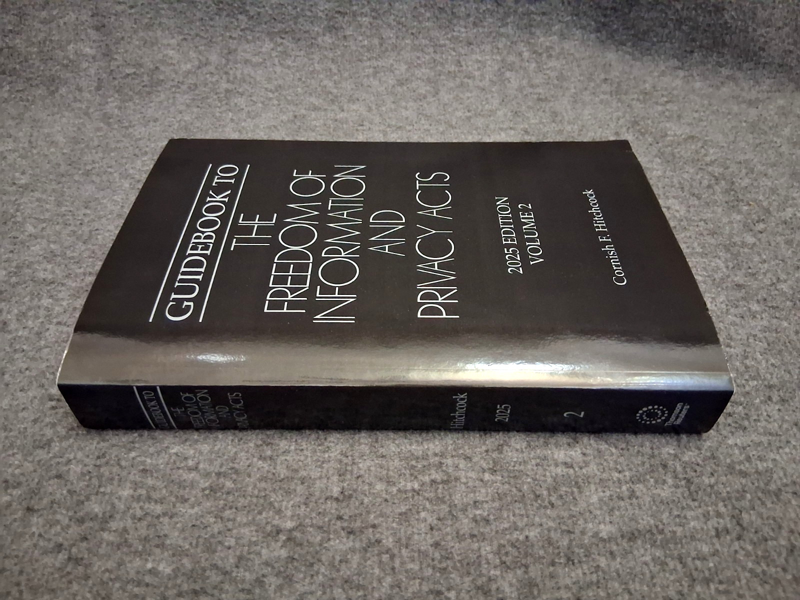 Guidebook to the Freedom of Information and Privacy Acts 2025 Ed. (Vols 1-2-3)