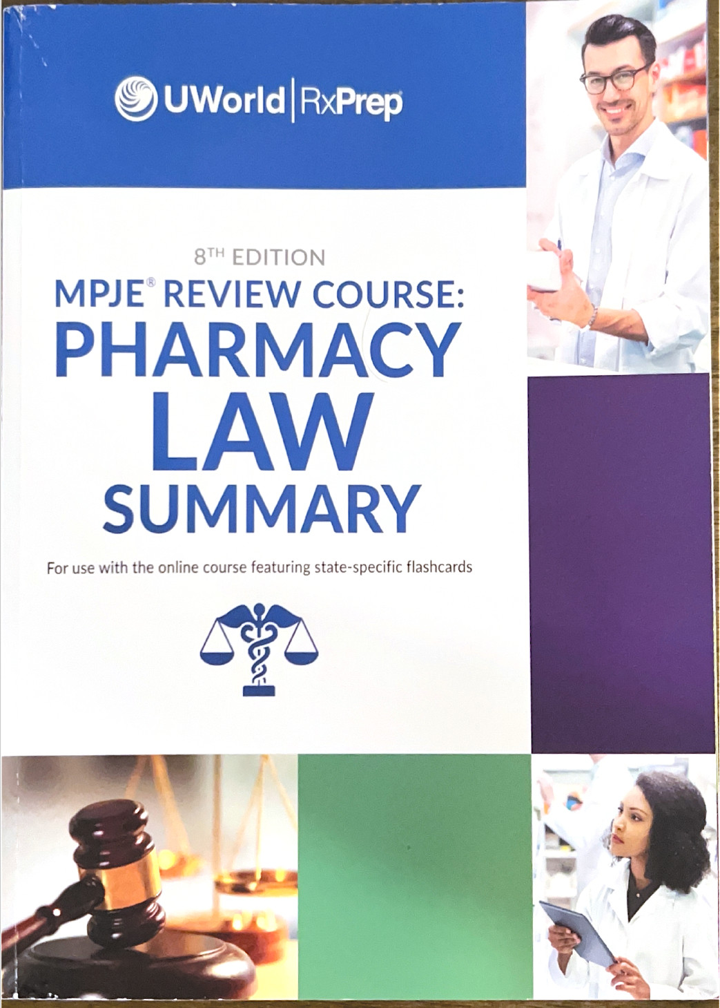 UWorld RxPrep’s MPJE Review Course 2024, 8th Edition. Pharmacy Law Summary.