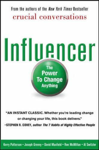 Influencer: The Power to Change Anything By Kerry Patterson, Jos