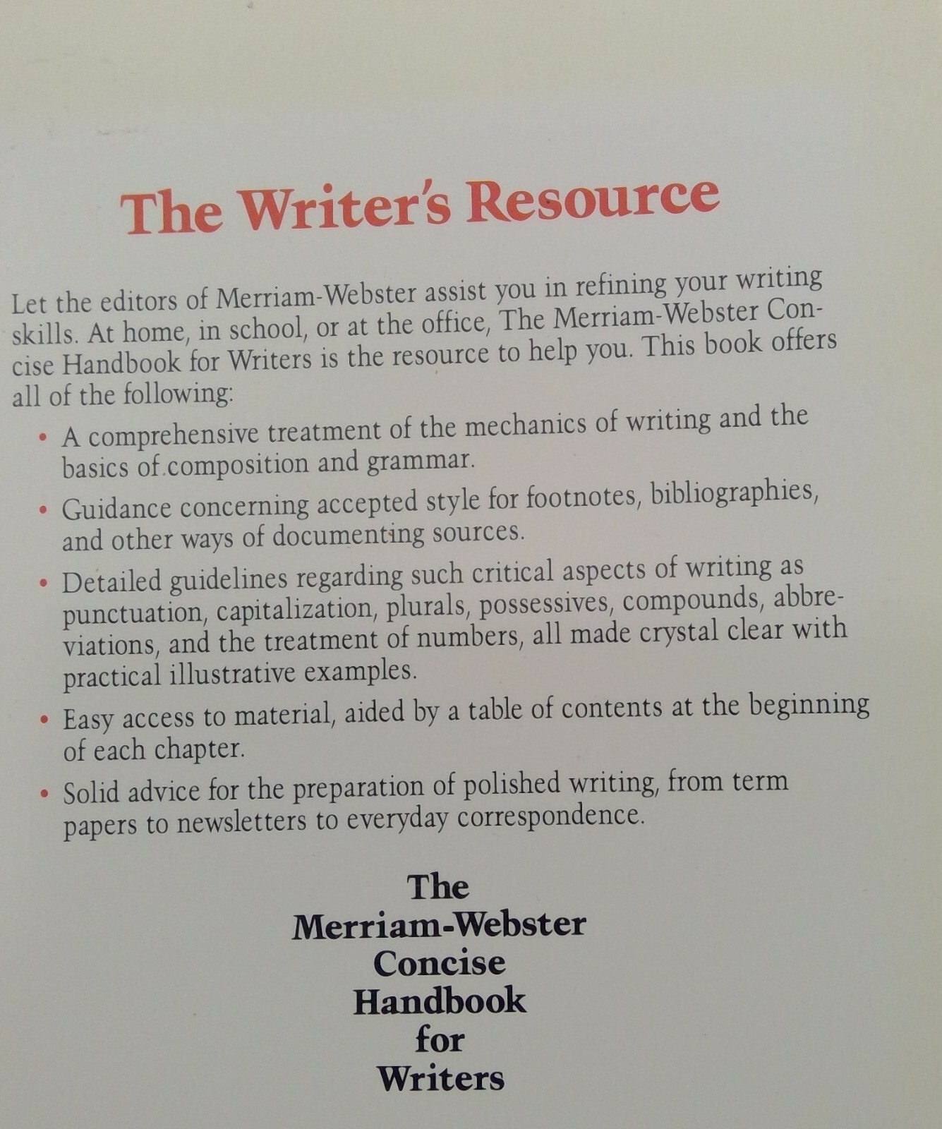 The Merriam Webster Concise Handbook for Writer’s: The Writer’s Resource 1991 PB