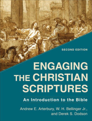 Engaging the Christian Scriptures: An Introduction to the Bible – VERY GOOD