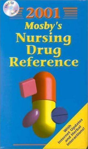 Mosby’s 2001 Nursing Drug Reference (Book with Mini CD-ROM for Windows)