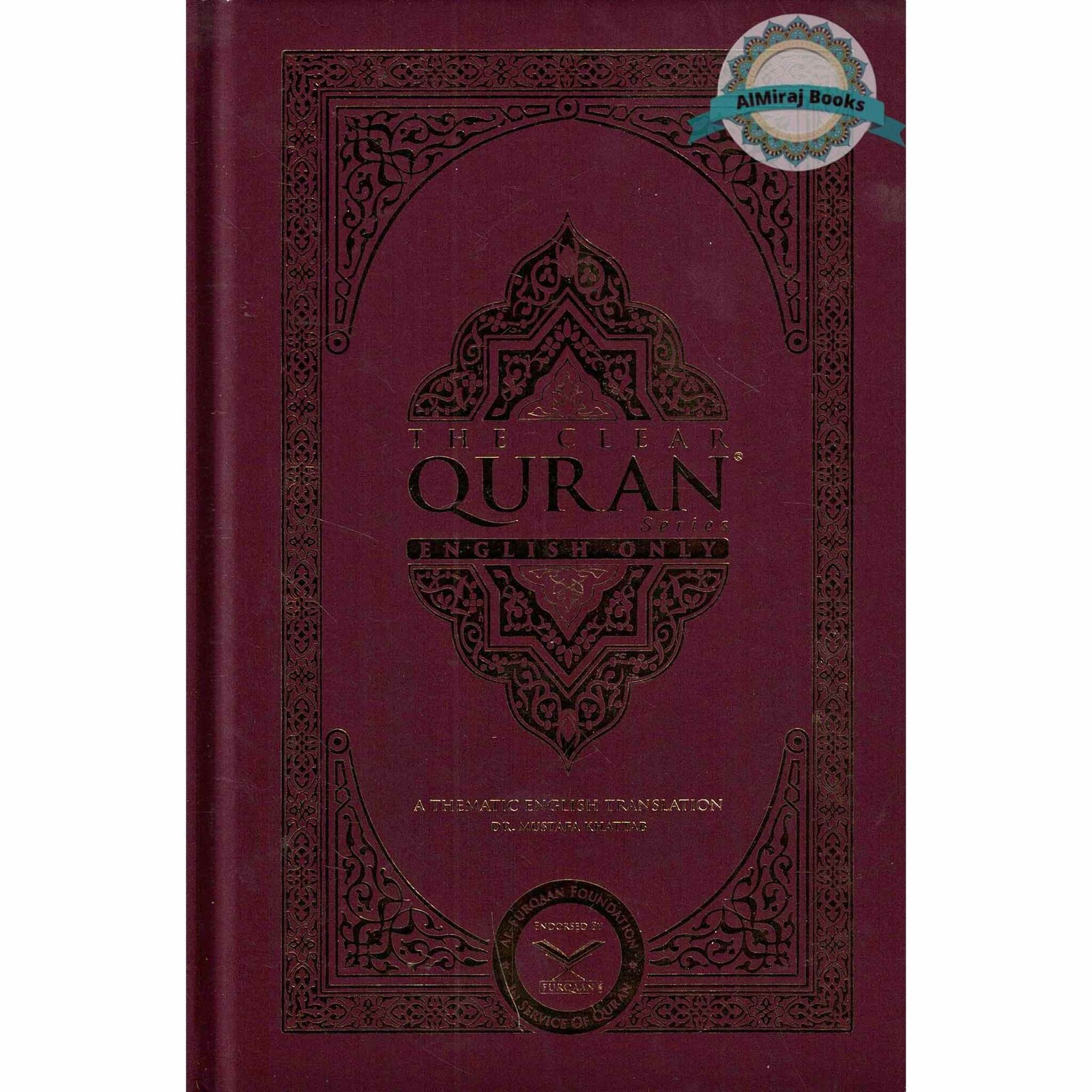 The Clear Quran(Hardcover) By Dr. Mustafa Khattab