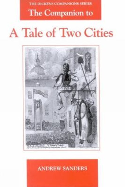 The Companion to a Tale of Two Cities Paperback Andrew Sanders