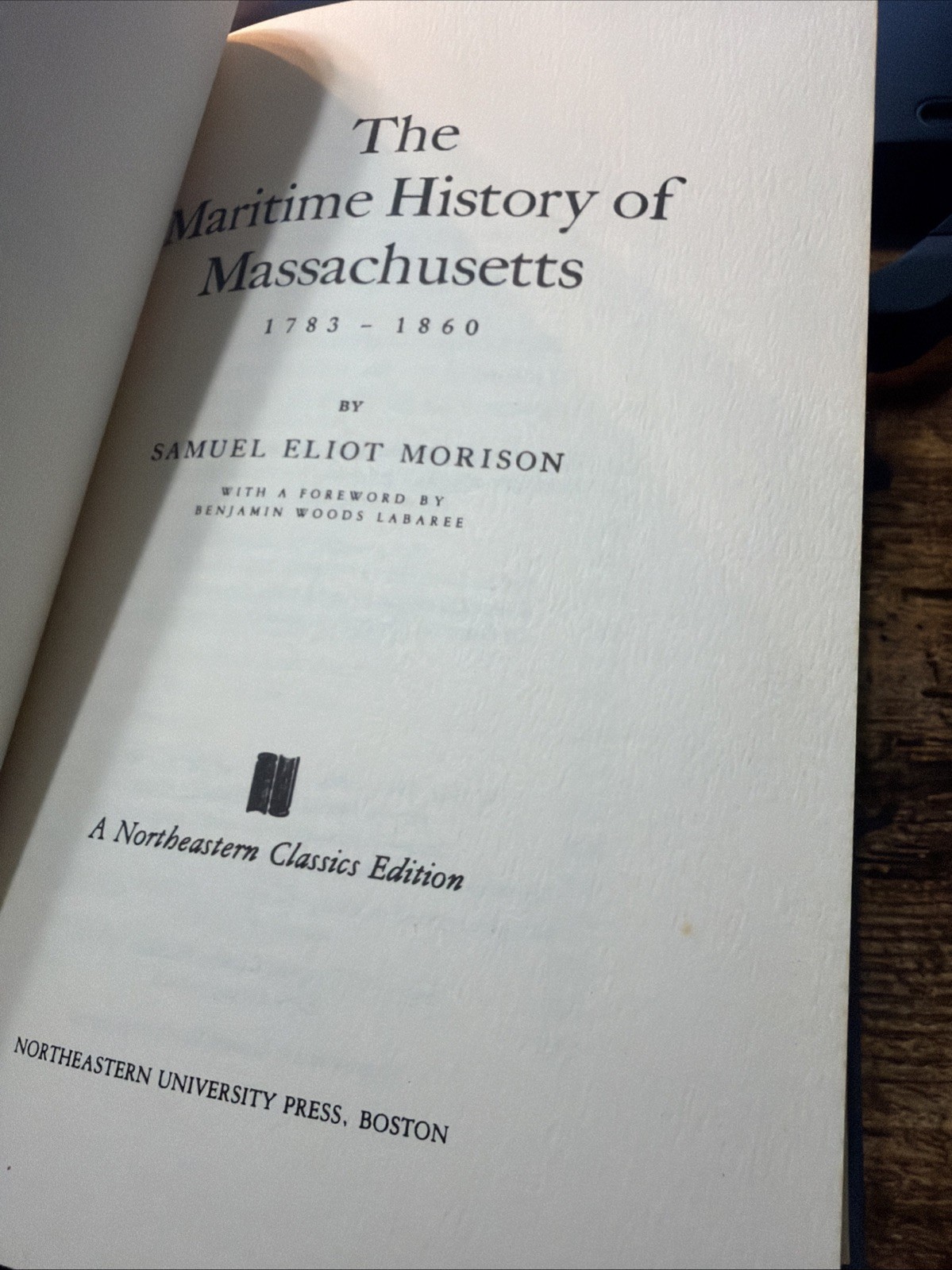 The Maritime History of Massachusetts, 1783-1860 by Morison, Samuel Eliot